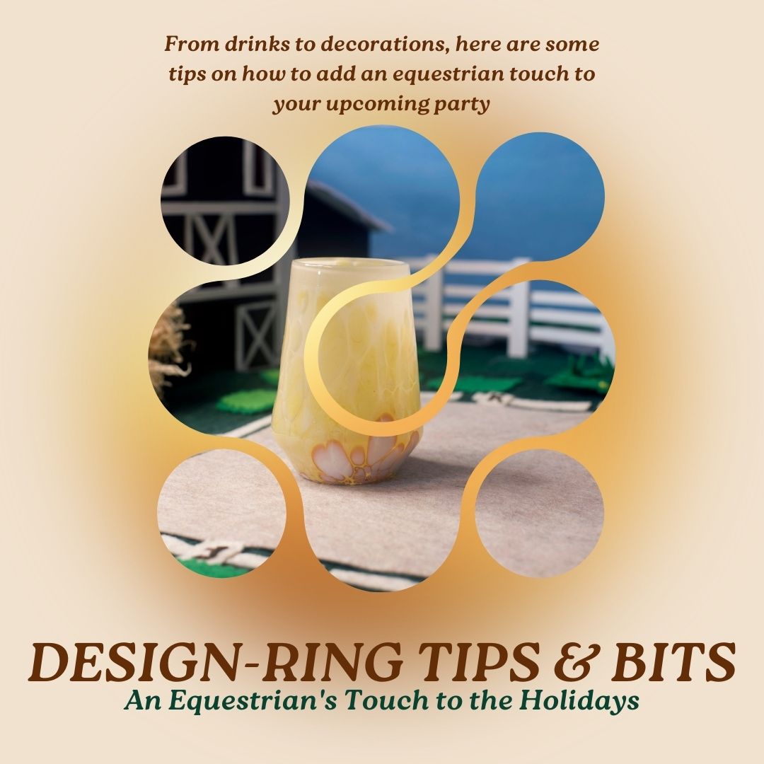 Design-Ring Tips and Bits: An Equestrian's Touch to the Holidays